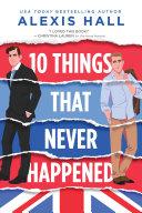 10 Things That Never Happened