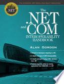 The .NET and COM Interoperability Handbook