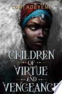 Children of Virtue and Vengeance