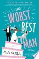 The Worst Best Man