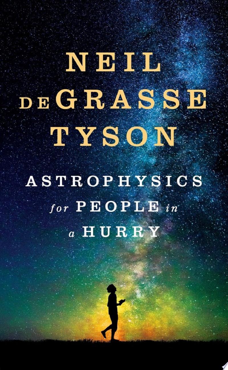 Astrophysics for People in a Hurry