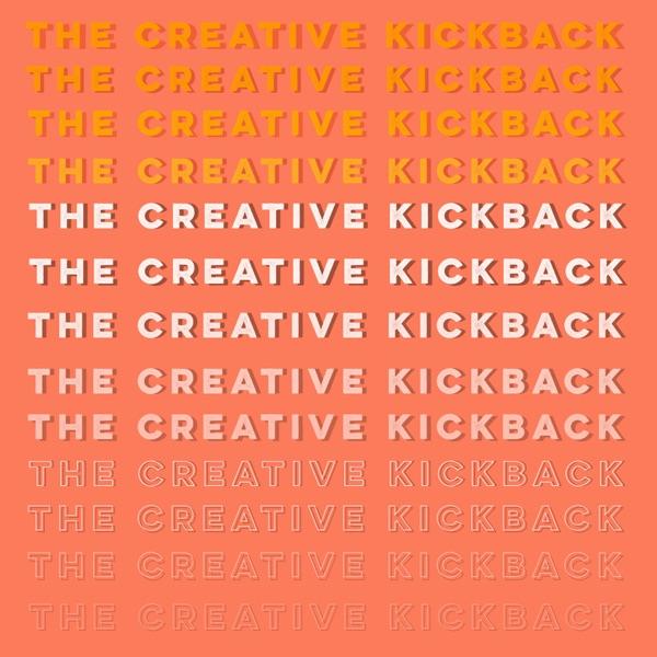 The Creative Kickback