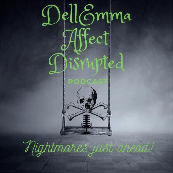 DellEmma Affect Disrupted